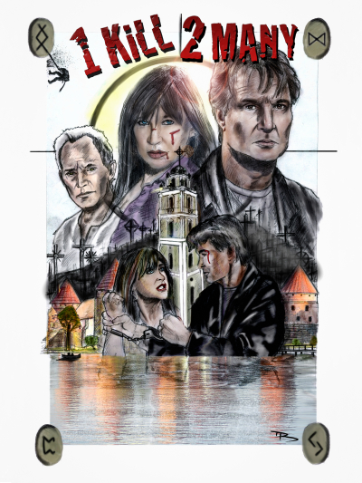 1 Kill 2 Many poster